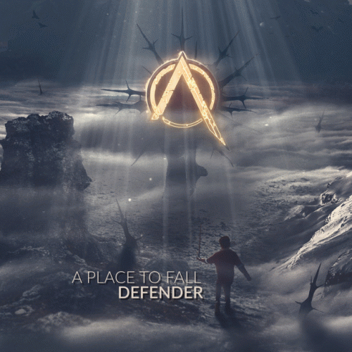 A Place To Fall : Defender